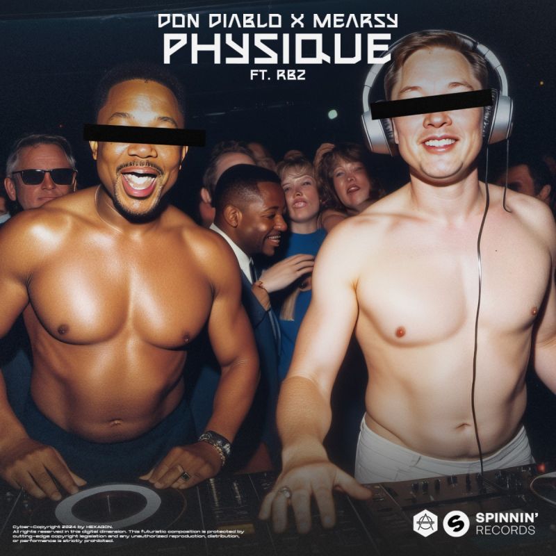 Don Diablo & Mearsy Feat.RBZ-Physique (Extended Mix)