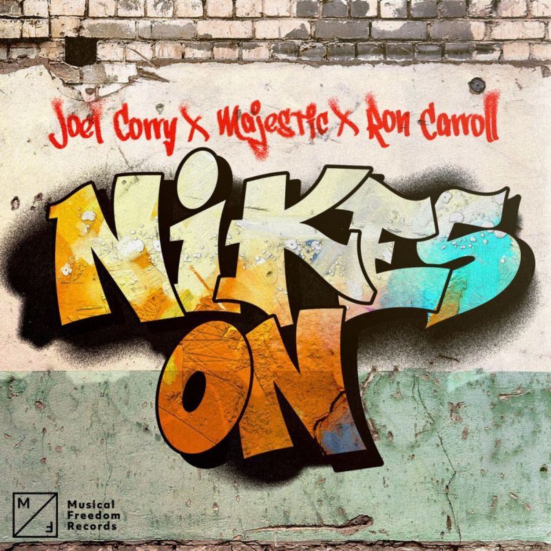 Joel Corry & Majestic & Ron Carroll-Nikes On (Extended Mix)