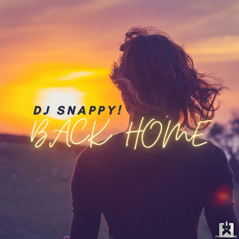 DJ Snappy! - Back Home (Extended Mix)