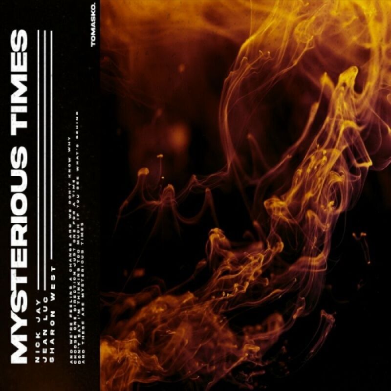 Nick Jay & Jean Luc & Sharon West-Mysterious Times (Original Mix)