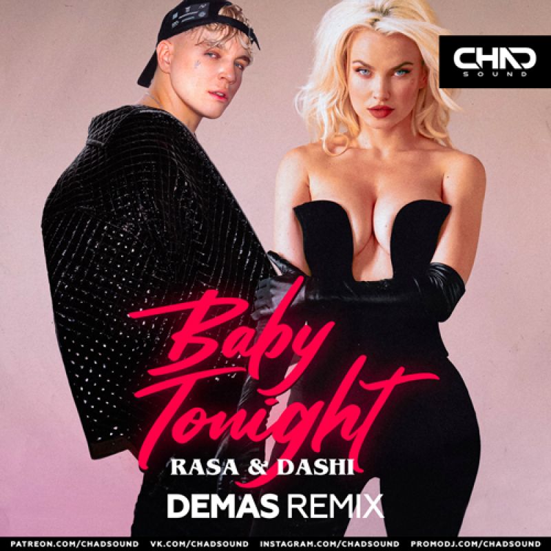 Rasa & Dashi-Baby Tonight (Demas Extended Mix)