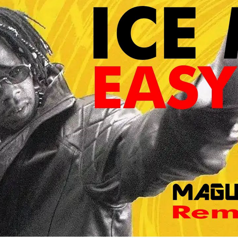 ICE MC - Easy (MAGURO Remix)