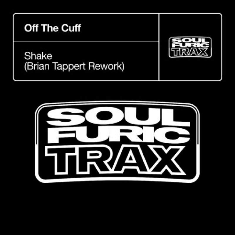 Off The Cuff - Shake (Brian Tappert Extended Rework)