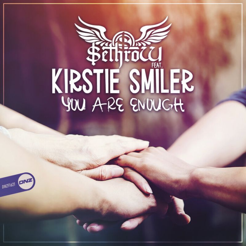 SethroW Feat. Kirstie Smiler - You Are Enough (Original Mix)