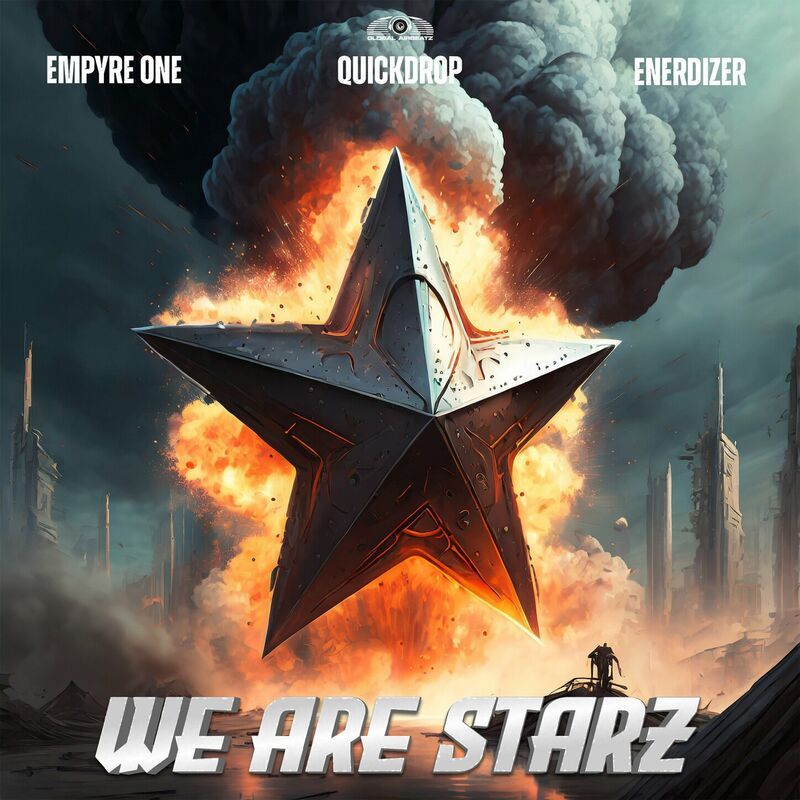 Empyre One & Quickdrop Feat. Enerdizer - We Are Starz