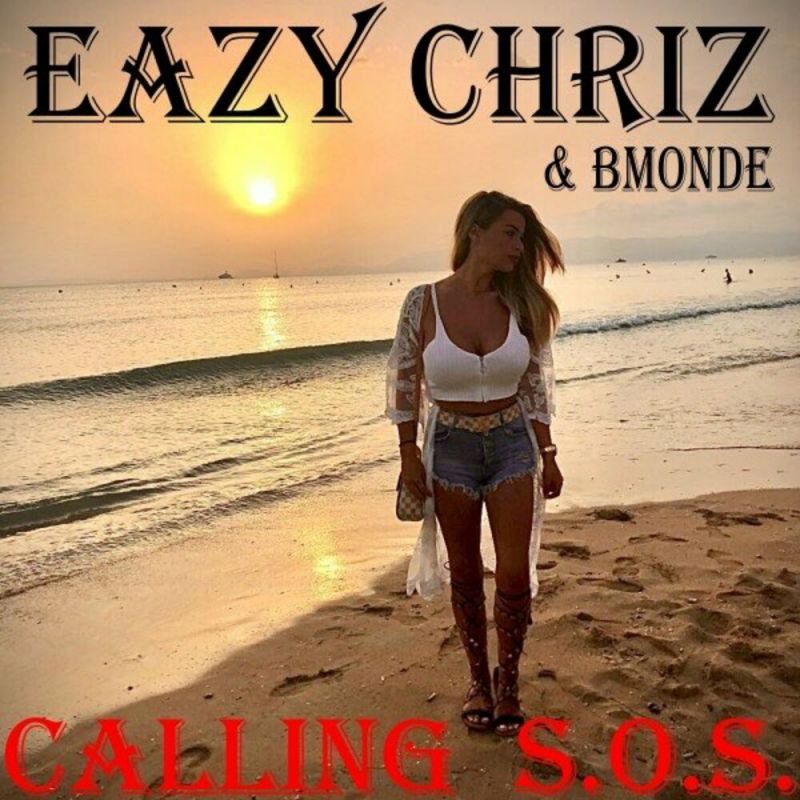 EAZY CHRIZ and Bmonde - Calling S.O.S. (Extended Mix)