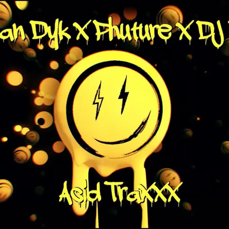 Paul van Dyk x PHUTURE x DJ Pierre - Acid Traxxx