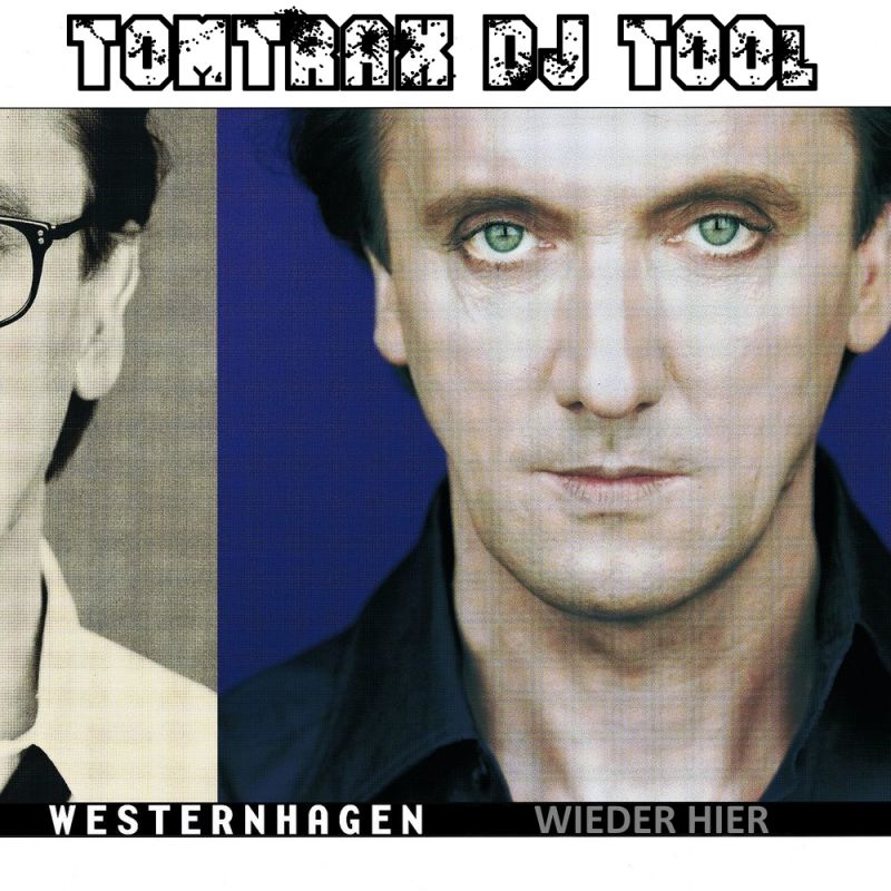 Westernhagen - Wieder Hier (Tomtrax DJ Tool)