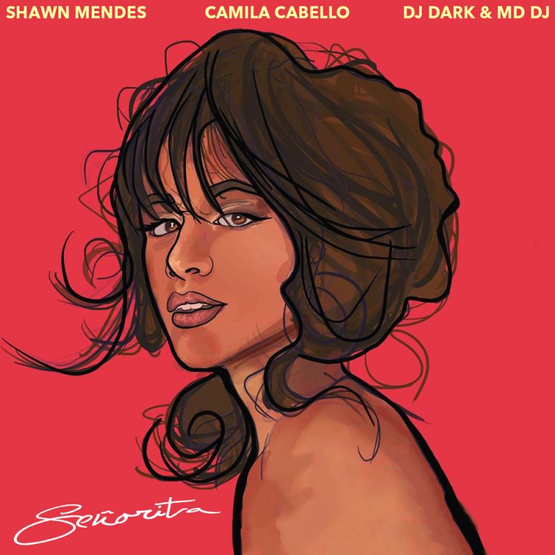 39. Camila Cabello - Senorita (DJ Dark & MD DJ Remix)