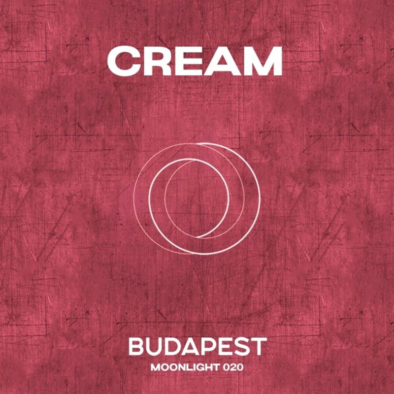 Cream - Budapest (Original Mix)