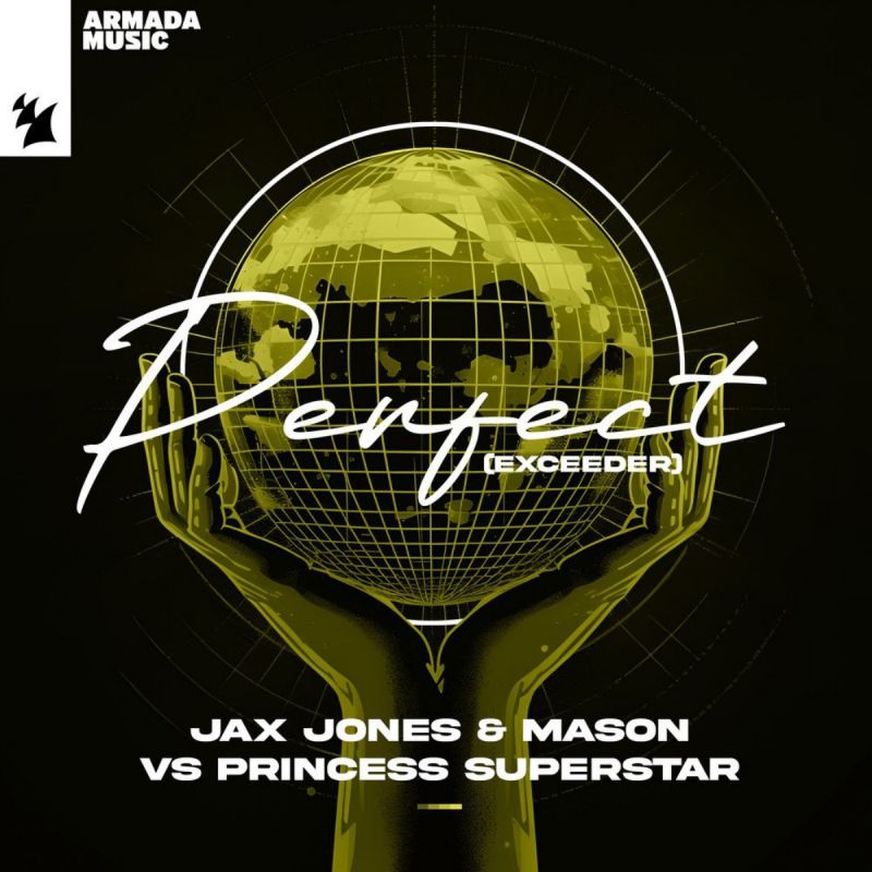 Jax Jones & Mason Vs Princess Superstar-Perfect (Exceeder) [Extended Mix]