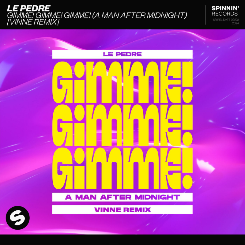 Le Pedre - Gimme! Gimme! Gimme! (A Man After Midnight) [VINNE Remix] (Extended Mix)