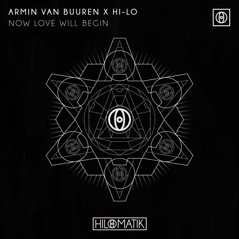 Armin Van Buuren x HI-LO - Now Love Will Begin (Extended Mix)