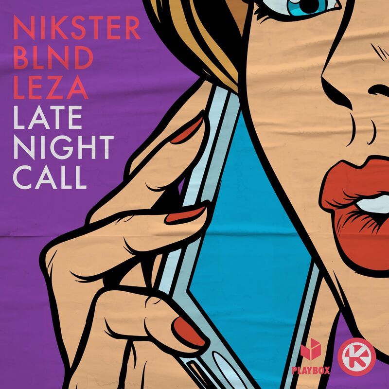 Nikster & BLND Feat. Leza - Late Night Call