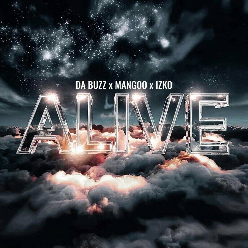 Da Buzz & Mangoo Feat. IZKO - Alive