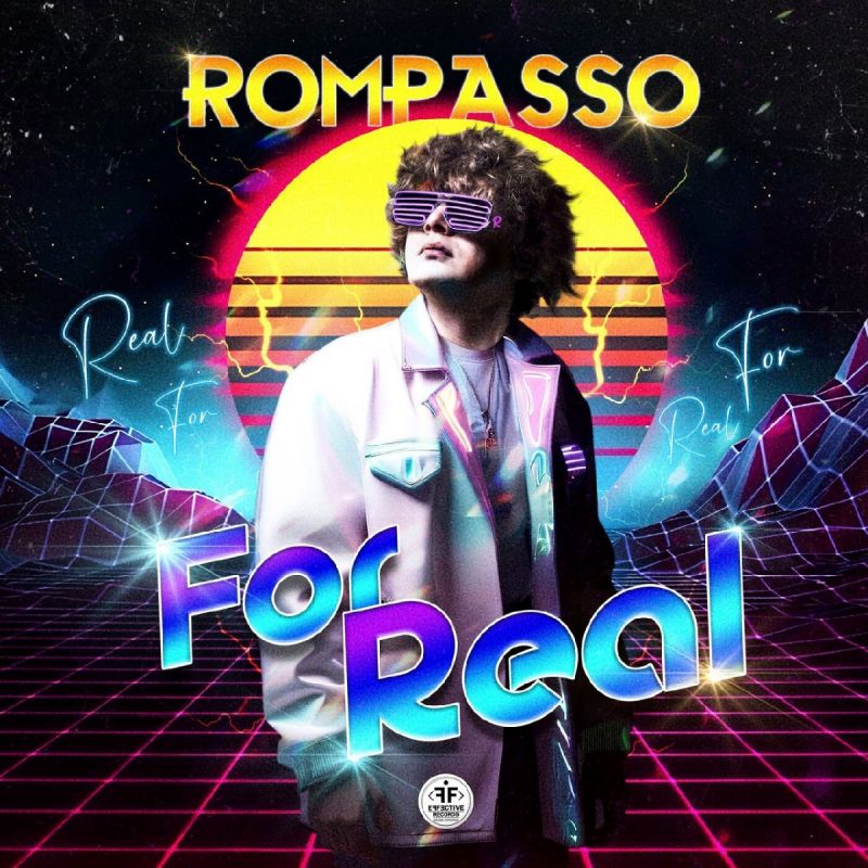 Rompasso-For Real (Extended Mix)