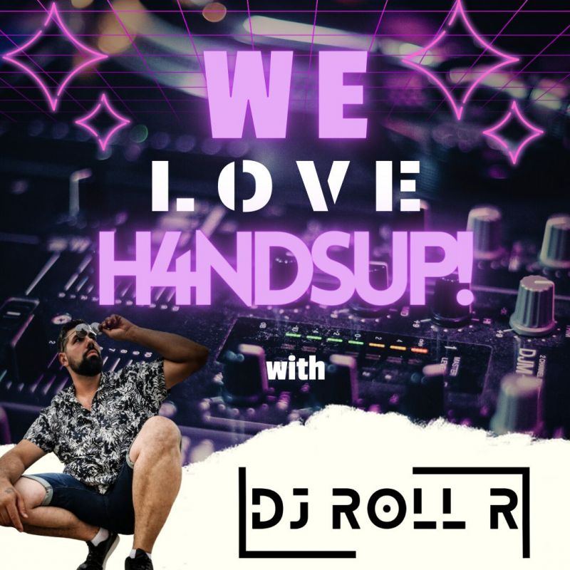 Dj Roll R - We Love HandsUp I. (mixed by. Dj Roll R)