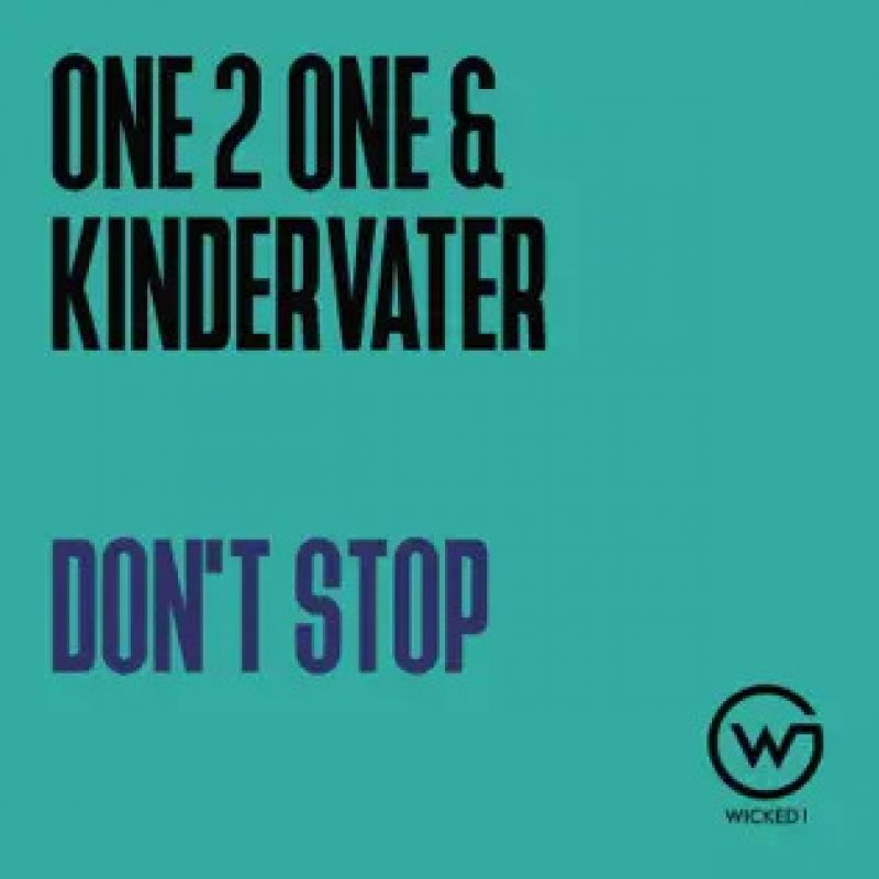 One 2 One & Kindervater - Dont Stop (Erik Vee Remix)
