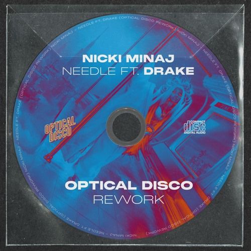 Nicki Minaj - Needle ft. Drake (Optical Disco Rework)