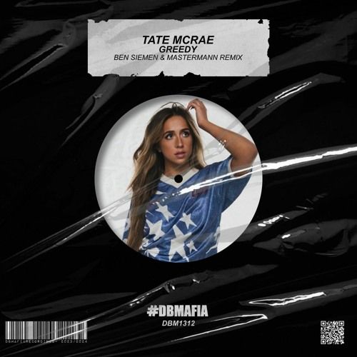 Tate McRae - Greedy (Ben Siemen & Mastermann Radio Remix)
