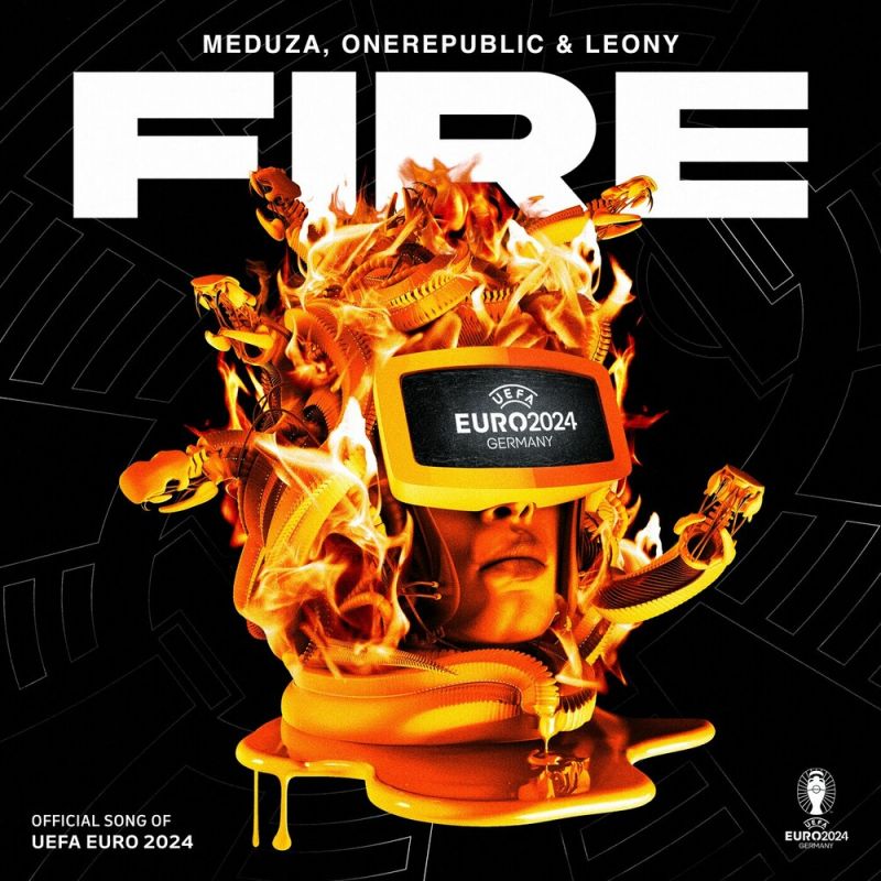 Meduza Feat. OneRepublic & Leony - Fire (Official UEFA Euro 2024 Song)