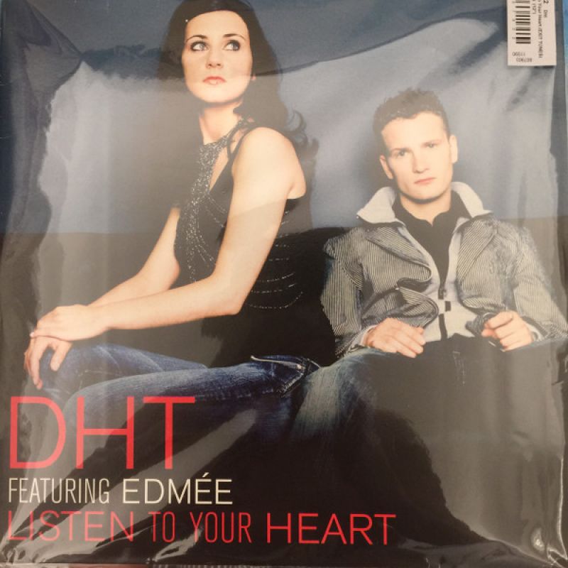 DHT Featuring Edmée - Listen To Your Heart (Rob Mayth Remix)