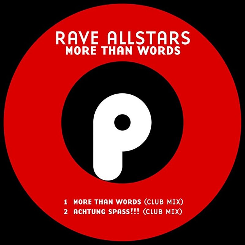 Rave Allstars - More Than Words (Club Mix)