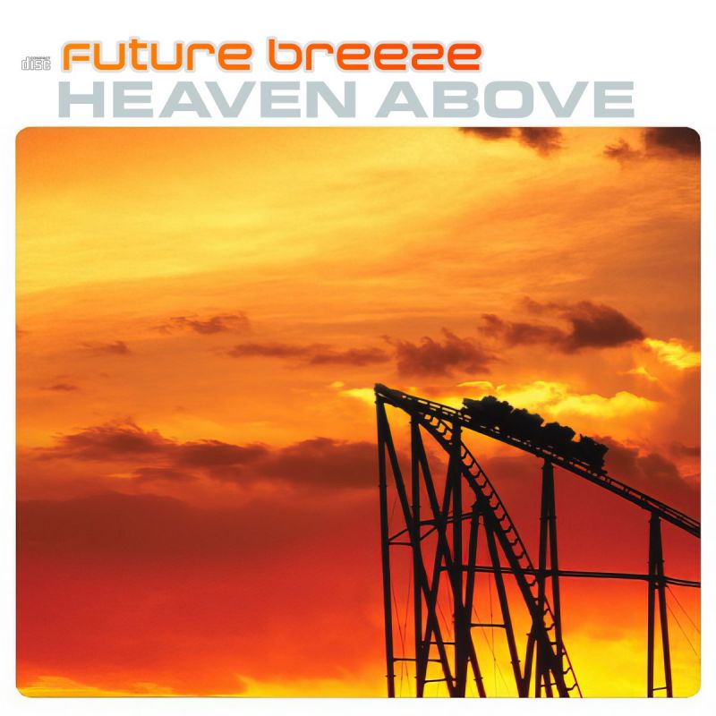Future Breeze - Heaven Above (Rave Mix)