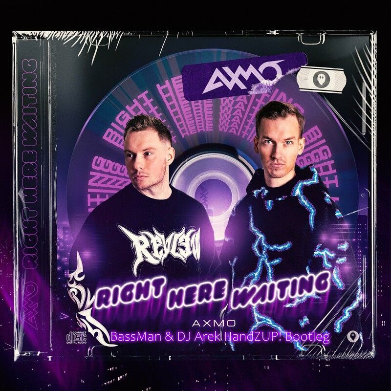 Axmo - Right Here Waiting 2K24 (BassMan & DJ Arek HandZUP! Bootleg)
