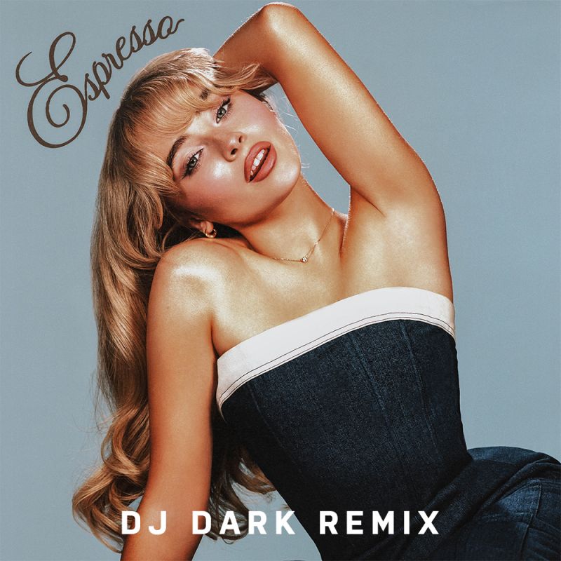 Sabrina Carpenter - Espresso (Dj Dark Remix) [Extended]