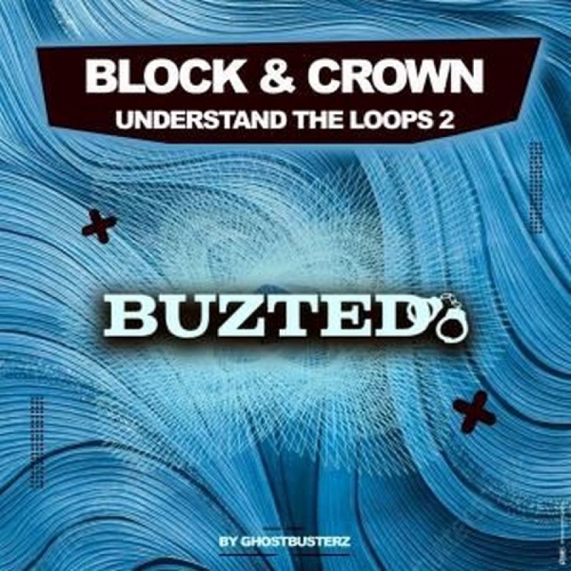Block & Crown - Understand The Loops 2 (Original Mix)