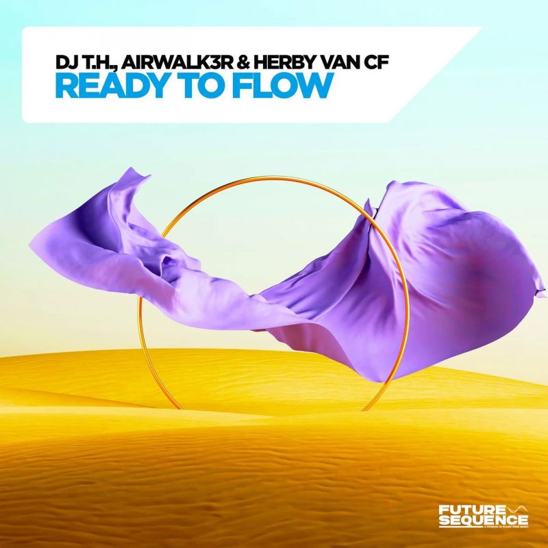 DJ T.H. Feat. Airwalk3r & Herby Van CF - Ready To Flow (Extended Mix)