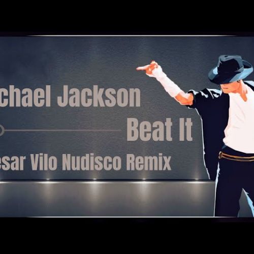 Michael Jackson - Billie Jean (Cesar Vilo Remix)