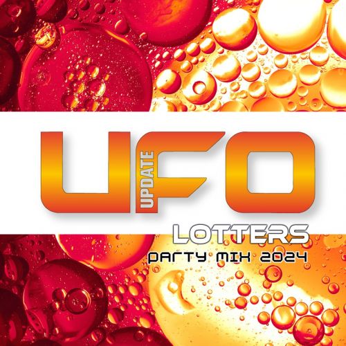 Ufo Update - Lotters Party mix 2024