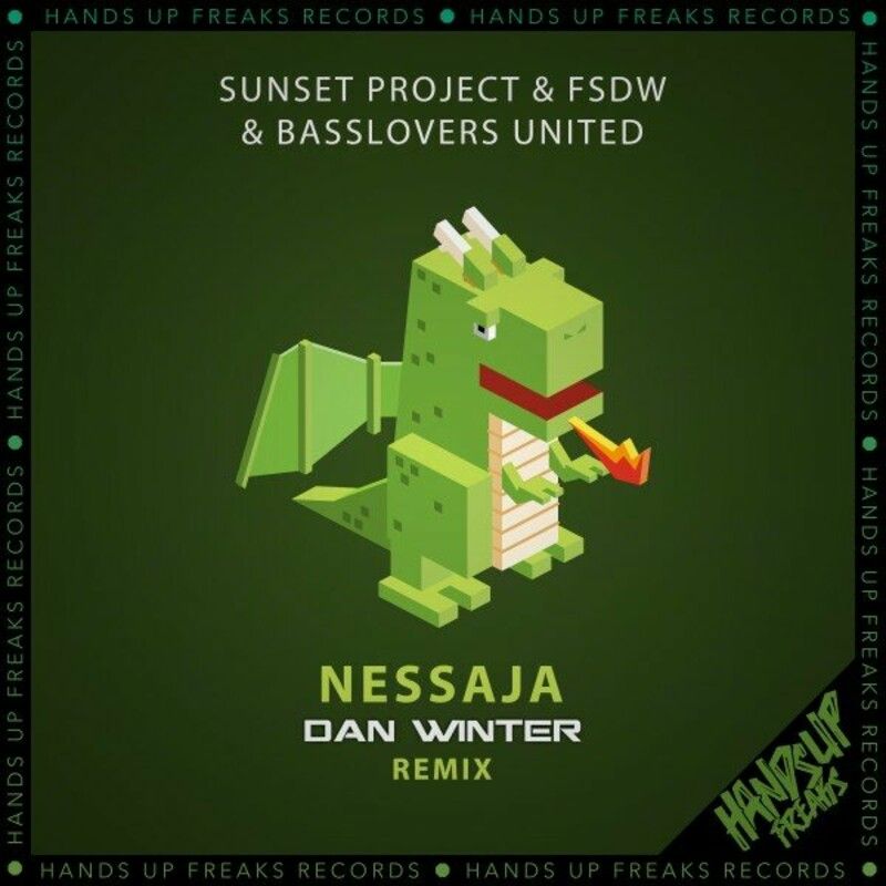 Sunset Project & FSDW & Basslovers United - Nessaja (Dan Winter Extended Remix)