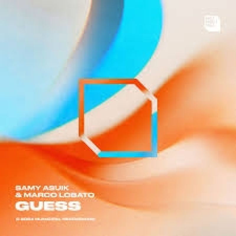 Samy Asuik & Marco Lobato - Guess (Extended Mix)