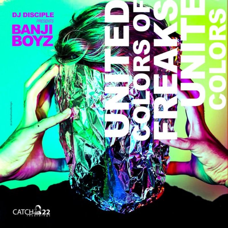 Dj Disciple, Banji Boyz - United Colors Of Freaks (Marshall UK Remix) [Catch 22]