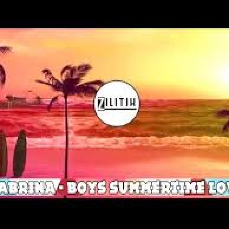 Sabrina - Boys (Summertime Love)  (ZILITIK Reminder 2024)