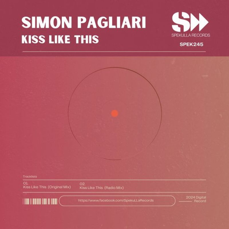 Simon Pagliari - Kiss Like This (Radio Mix) [SpekuLLa Records]