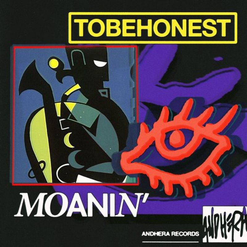 TOBEHONEST - Moanin (Original Mix) [Andhera Records]