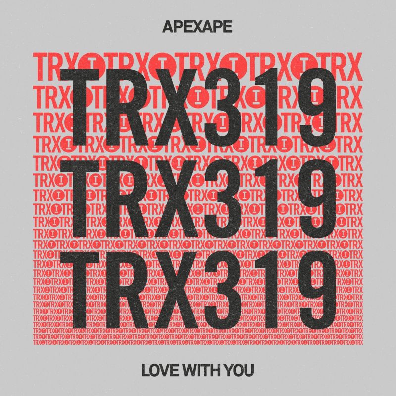 Apexape - Love With You (Extended Mix) [Toolroom Trax]