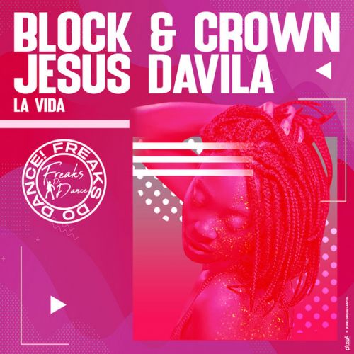 Block & Crown - La Vida (Nu Disco Mix)