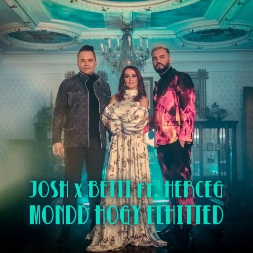 Josh és Betti ft. Herceg - Mondd hogy elhitted (SuperStereo Remix)