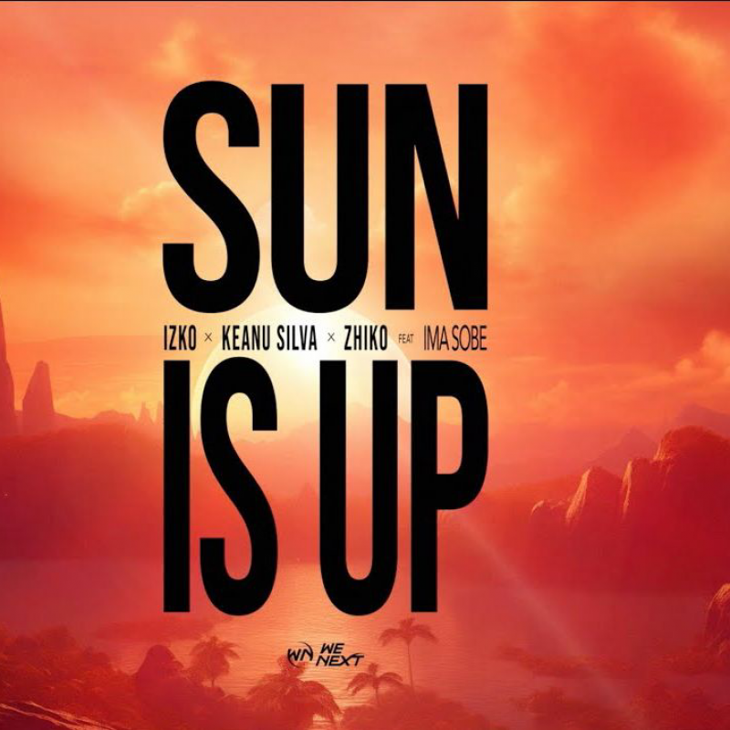 IZKO × Keanu Silva × ZHIKO feat. Ima Sobe - Sun Is Up (Extended Mix)