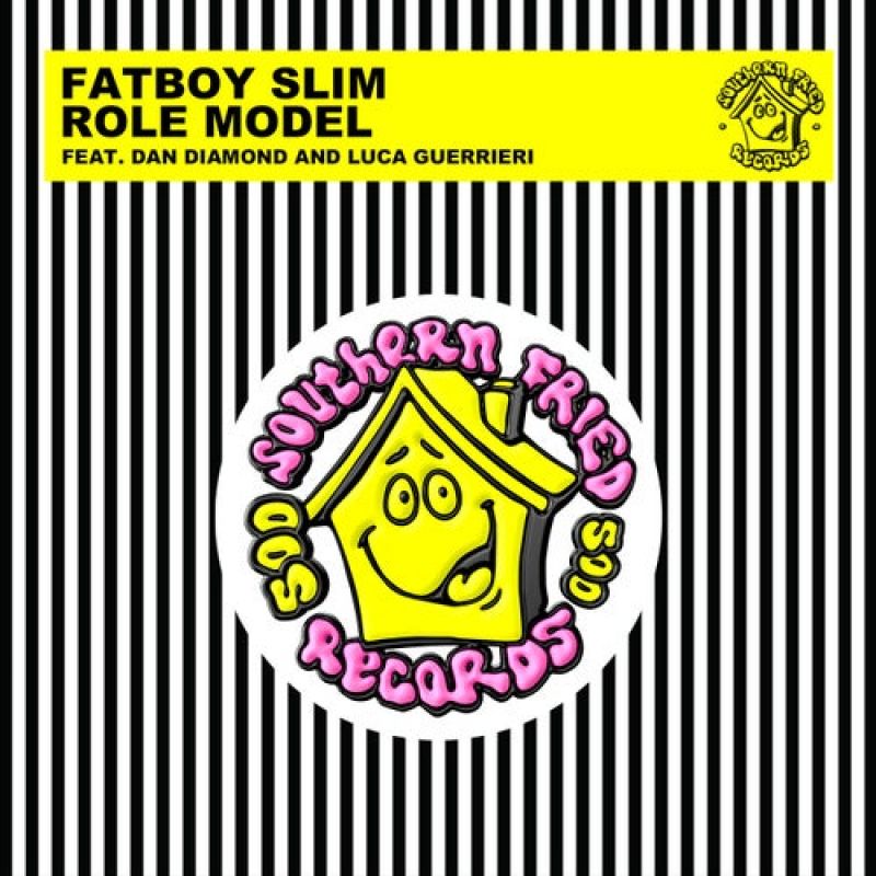 Fatboy Slim, Dan Diamond, Luca Guerrieri - Role Model (Extended Version) [Southern Fried Records]