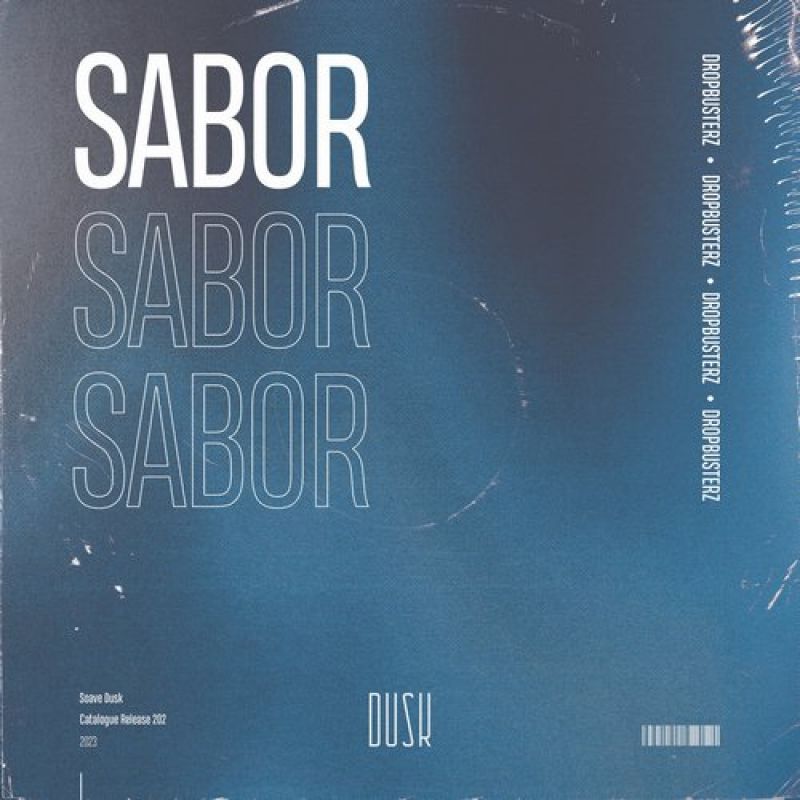 Dropbusterz - Sabor (Extended Mix) [Soave Dusk]