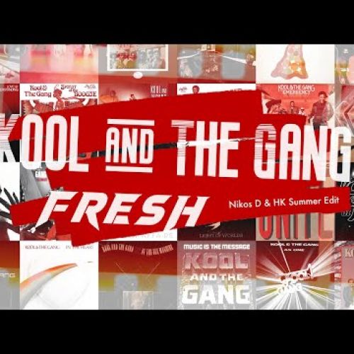 Kool & The Gang - Fresh (Nikos D & HK Summer Edit 2024)