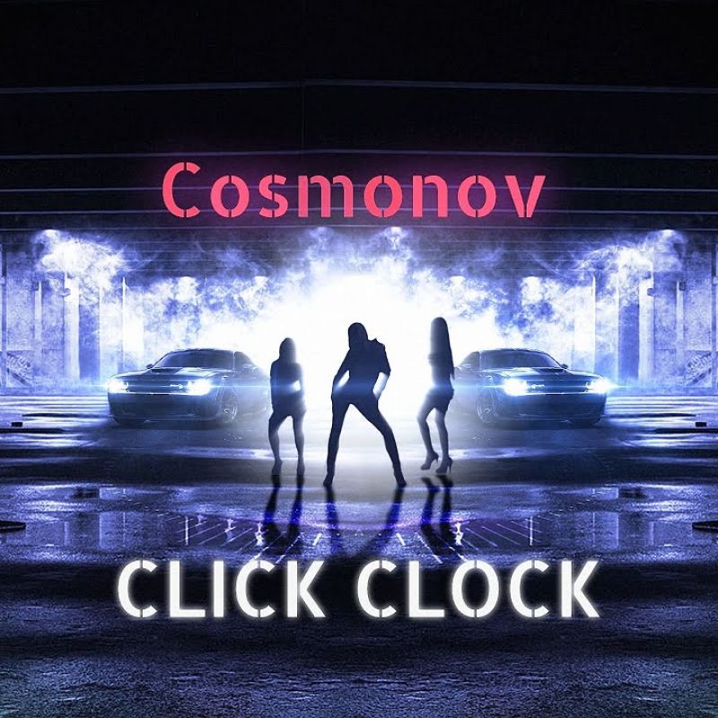 Cosmonov - Click Clock (Original Mix)