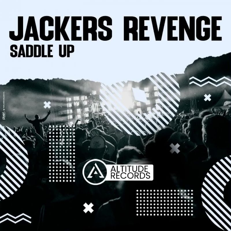 Jackers Revenge - Saddle Up (Original Mix)