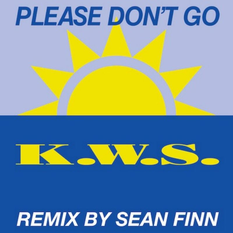 K.w.s. - Please Dont Go (Sean Finn Remix)